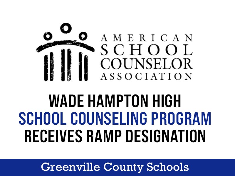 Wade Hampton High School earns national school counseling recognition for second time