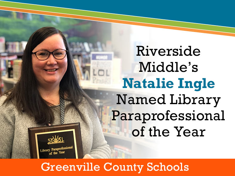 Riverside Middle’s Natalie Ingle Named SC Library Paraprofessional of the Year