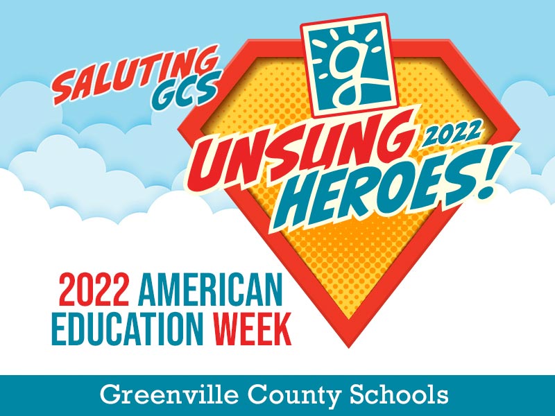 Saluting GCS Unsung Heros 2022 - American Education Week