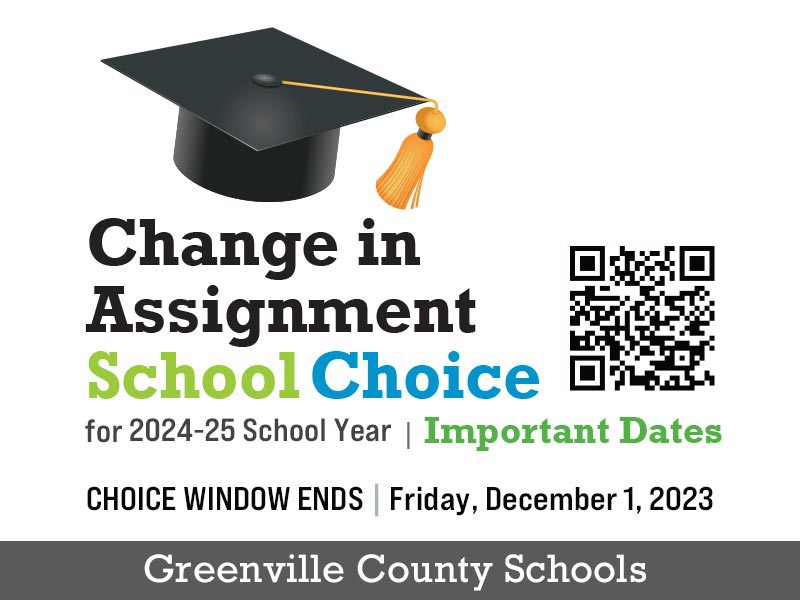 Change in Assignment School Choice for 2024-25 School Year - Important Dates. Choice window ends, Friday, December 1, 2023