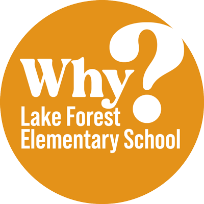 Why Lake Forest Elementary
