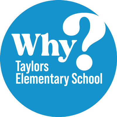 Why Taylors Elementary