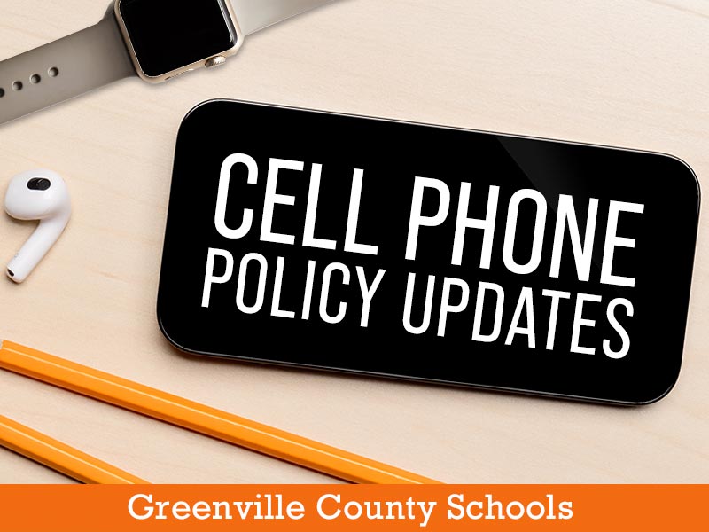 Cell Phone Policy Updates