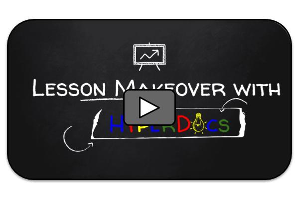 Lesson Makeover with HyperDocs
