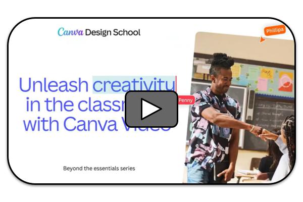 Unleash Creativity in the Classroom with Canva Video Suite