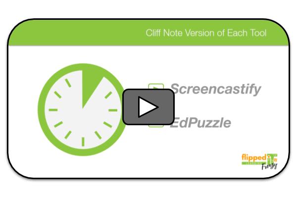 Edpuzzle and Screencastify for Flipped Learning
