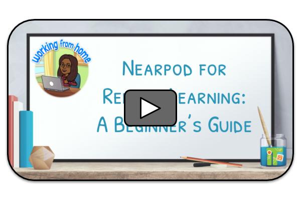 Nearpod for Remote Learning