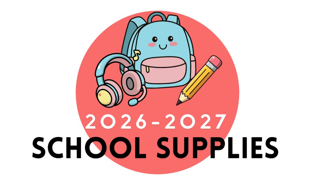 Decorative Image with the words 2026-2027 School Supplies and an image of a back pack and headphones with microphone