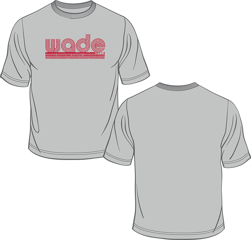 gray shirt with red letters spelling WADE on the front.